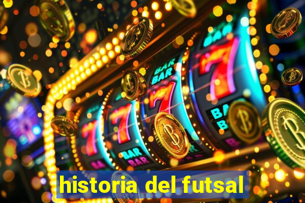 historia del futsal